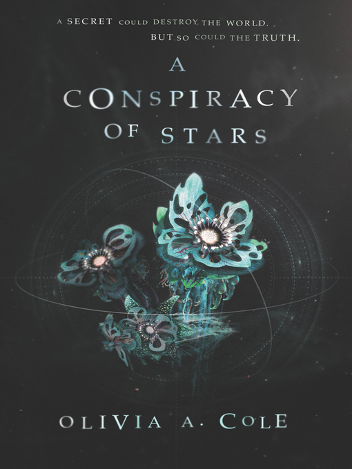 Title details for A Conspiracy of Stars by Olivia A. Cole - Available